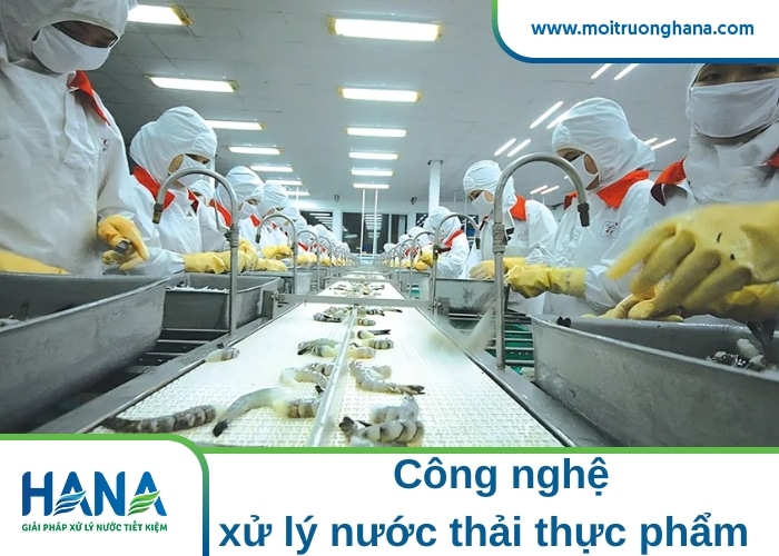 công nghệ xử lý nước thải thực phẩm