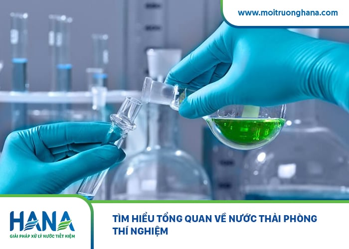 Tìm hiểu tổng quan về nước thải phòng thí nghiệm