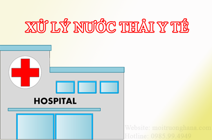 xu ly nuoc thai y te 1