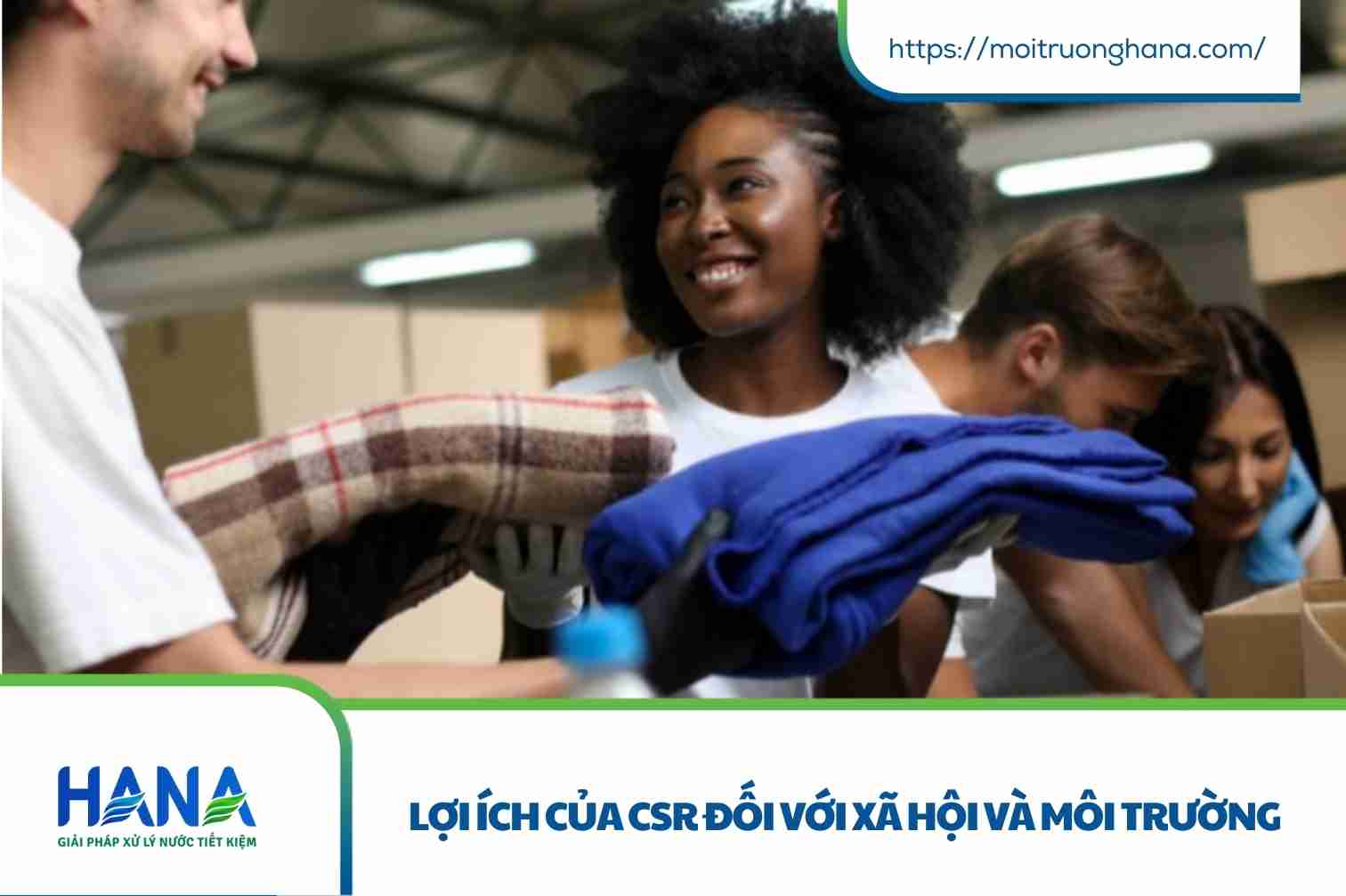 Lợi ích của CSR đối với xã hội và môi trường