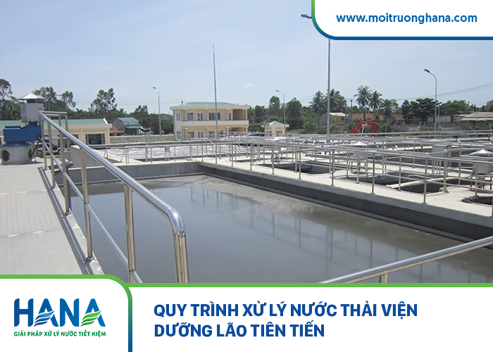 Quy trình xử lý nước thải viện dưỡng lão tiên tiến