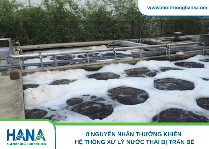 hệ thống xử lý nước thải bị tràn bể