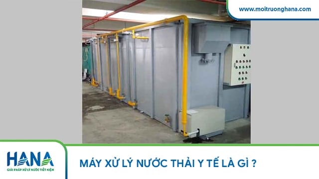 Máy xử lý nước thải y tế là gì?