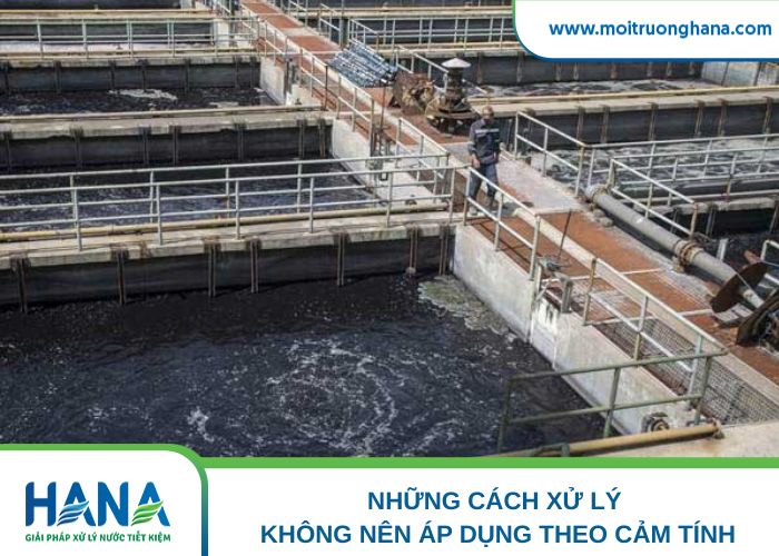 Những cách xử lý không nên áp dụng theo cảm tính