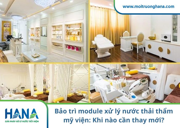 Bảo trì module xử lý nước thải thẩm mỹ viện