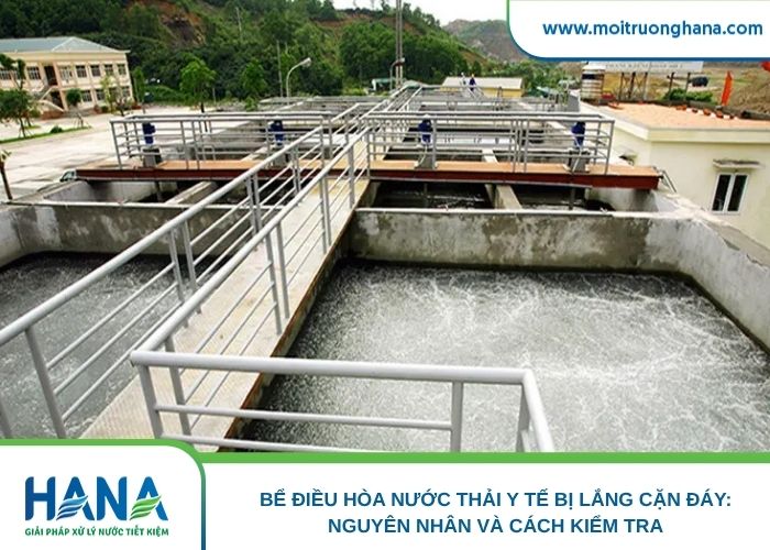Bể điều hòa nước thải y tế bị lắng cặn đáy