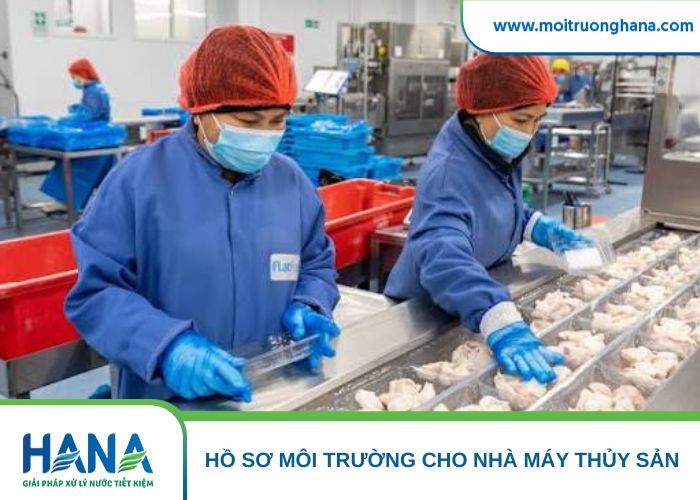 hồ sơ môi trường cho nhà máy thủy sản