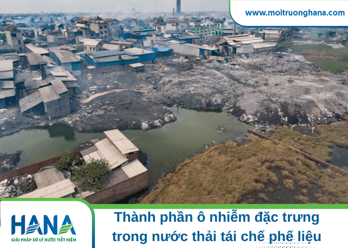 Xử lý nước thải tái chế phế liệu: Thách thức và giải pháp hiệu quả 1 thành phần nước thải tái chế phế liệu